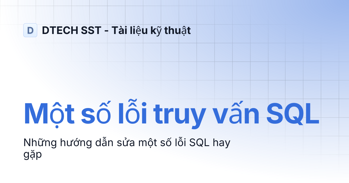 M t s l i truy v n sql dtech sst t i li u k thu t